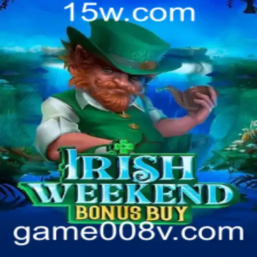 Descubra a Emoção de IrishWeekendBonusBuy: Um Novo Mundo de Entretenimento de Jogo